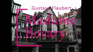 Flaubert  Madame Bovary  Vidéo 11 Partie 2 chapitre 2 Livre Audio Complet [upl. by Marie-Jeanne]