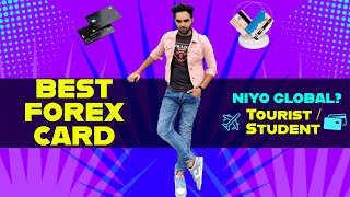 Best FOREX Card  Student  Tourist  NIYO GLOBAL   ZERO Joining Fess  Accepted Worldwide [upl. by Vokay444]