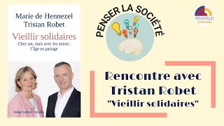 Penser la société  Vieillir solidaires [upl. by Arlette990]