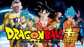 Believe in YourselfUnbreakable Determination Dragon Ball Super OST [upl. by Wakerly447]