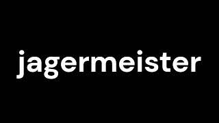 How to Pronounce jagermeister [upl. by Goetz]