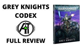 Grey Knights Codex  Full Rules Review [upl. by Audley514]