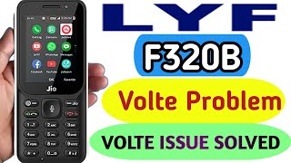 LYF F320B VOLTE Problem  New jio Phone VOLTE Call Ended  Jio Phone Network Problem  JioPhone [upl. by Acinoj]