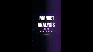 Market Analysis for Tomorrow  7th Nov 2024 Key Insights amp Predictions [upl. by Arev]