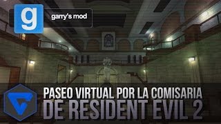 Paseo Virtual Por La Comisaria De Resident Evil 2  Epic Garrys Mod Gmod [upl. by Aschim]