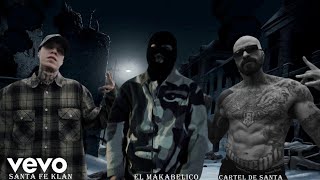 🔥El makabelico Ft Santa fe klan Lefty sm Dharius amp C kan  Estilo de Vida Video Oficial🔥 [upl. by Ezar]