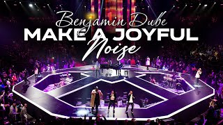 Benjamin Dube  Make A Joyful Noise Official Music Video [upl. by Sell895]