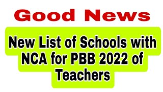 Good News New List of Schools with NCA for PBB 2022 [upl. by Aihsemak]