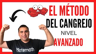 El método del cangrejo  Nivel Avanzado  Ejercicios resueltos [upl. by Tibold]