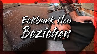 Eckbank neu Beziehen  Restaurieren  Tutorial [upl. by Ennaisoj]