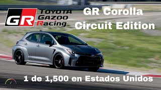 Toyota GR Corolla Circuit Edition 2024 1 de solo 1500 en Estados Unidos [upl. by Mannie]