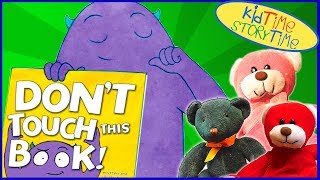 DONT Touch This Book  Kids Books Read Aloud [upl. by Lurette]