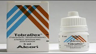 توبرادكس قطرة مضادة للالتهابات العين Tobradex Eye Drops [upl. by Anerok]