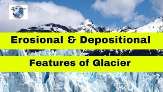 Glacial Erosional and Depositional Landforms or features [upl. by Esilegna]