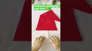 COMO DOBRAR GUARDANAPO  Para o Natal natal christmas natal2023 façavocêmesmo diydenatal diy [upl. by Felise676]