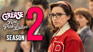 Grease Rise Of The Pink Ladies Season 2 Release Date amp Everything You Need To Know [upl. by Pollie294]