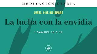 La lucha con la envidia – Meditación Diaria [upl. by O'Kelly]