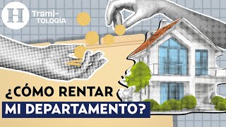 ¿Qué trámites debo cumplir para poner en renta un departamento  Tramitología [upl. by Alleul]