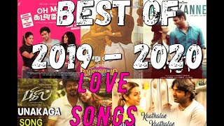 Best of 2019  2020 Tamil Love Hit Songs  Juke Box  TamilSongs  2019  2020 Latest Tamil Songs [upl. by Grof]