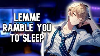 ASMR M4A Your Boyfriend Rambles You to Sleep [upl. by Crespi]