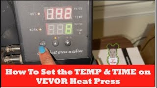 How to set the Temperature amp Timer on the Vevor Heat Press 15x15 8in1  Designs By Steffanie [upl. by Berlinda]