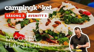 Campingköket S03E03 – Tacos på flapsteak [upl. by Billat425]