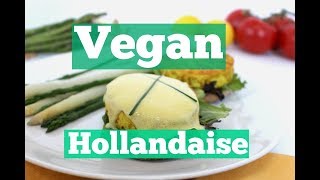 Vegan Hollandaise [upl. by Ennairek876]