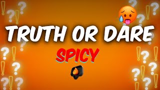 TRUTH OR DARE SPICY EDITION [upl. by Sydalg]