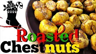 Roasted Chestnuts  Speedy Cooking Videos  PoorMansGourmet [upl. by Gilmore]