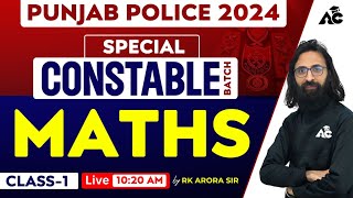 Punjab Police Constable 2024 Maths Class  Maths Class For Punjab Police Constable By RK Arora Sir [upl. by Audris]