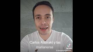 Carlos Alazraki y las mañaneras [upl. by Tolland]