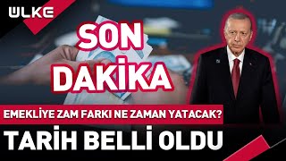 SONDAKİKA Emekliye Zam Farkı Ne Zaman Yatacak Tarih Belli Oldu [upl. by Sherborne180]