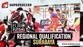 Supersoccer Euro Futsal Championship  Regional Qualification SURABAYA [upl. by Nathaniel]