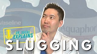 Dermatologist Explains Slugging How to Slug and What I Think About It [upl. by Eirrahs]