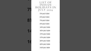 List of Indian Holidays in July 2024 📅 Calendar 365 📅 [upl. by Crotty]