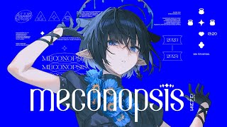 『MECONOPSIS』  Ninomae Inanis [upl. by Akeihsat]