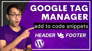 Add Google Tag Manager to Wordpress Head or Footer with Code Snippets  Free and Easy  Analytics [upl. by Nyledaj]