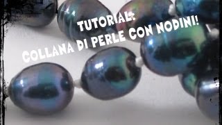 Tutorial  Collana di perle con nodini [upl. by Yornek641]