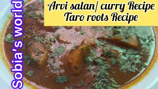 Arvi Salan curry recipe  Taro roots recipe  Sobia’s worldarvisalanrecipe [upl. by Ltihcox]