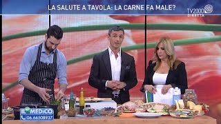 Il mio Medico  La salute a tavola la carne fa male [upl. by Felicio]