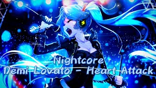 Demi Lovato  Heart Attack Nightcore Lyrical Video  600 Subs Special  Nightcore Time [upl. by Vassili]