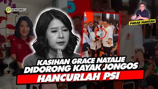 Alifurrahman KASIHAN GRACE NATALIE DIDORONG KAYAK JONGOS HANCURLAH PSI [upl. by Arthur978]