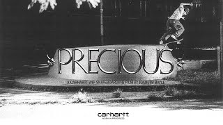 Carhartt WIP Skateboarding  PRECIOUS [upl. by Aicnom760]