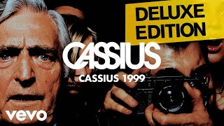 Cassius  Cassius 1999 Official Audio [upl. by Ainslie119]