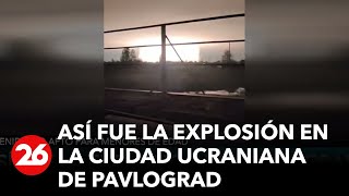 GUERRA RUSIAUCRANIA  Así fue la explosión en la ciudad ucraniana de Pavlograd [upl. by Nosirb798]