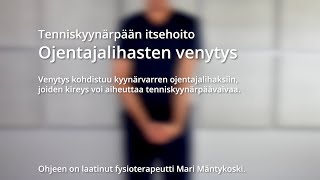 Tenniskyynärpään itsehoito Ojentajalihasten venytys [upl. by Innek]