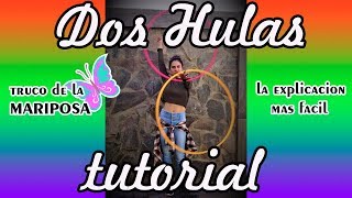 DOS HULA TUTORIAL mariposa  butterfly [upl. by Eugene]