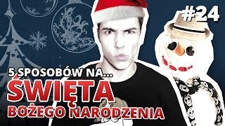 5 sposobów na ŚWIĘTA BOŻEGO NARODZENIA  Gościnnie reZi [upl. by Reube273]