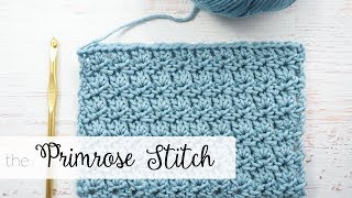 Primrose Stitch Crochet Tutorial [upl. by Caroline488]