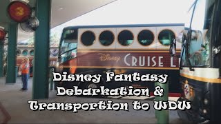 Disney Fantasy Debarkation amp Transportation to WDW [upl. by Dranal]